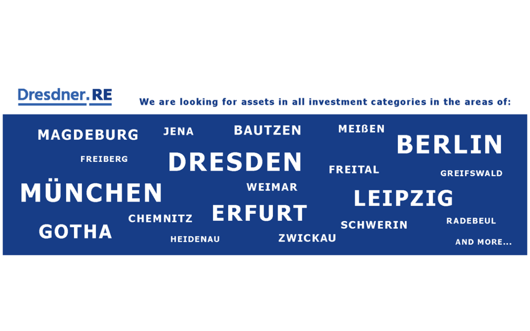 Wir suchen Investments in allen Anlagekategorien in Ostdeutschland